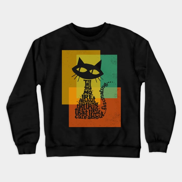 Fascinating... Crewneck Sweatshirt by kg07_shirts